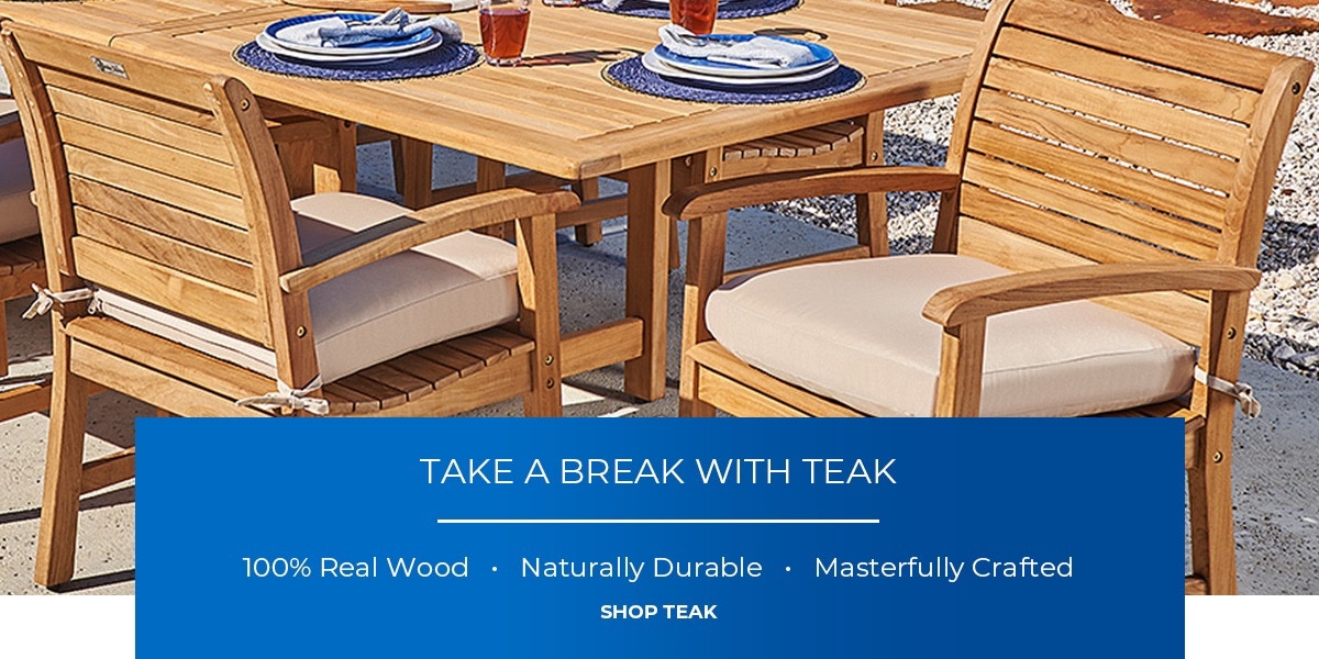 Teak Patio Furniture | Materials | Chair King Backyard Store