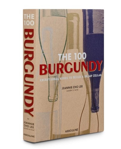  The 100: Burgundy Exceptional Wines to Build a Dream Cellar 