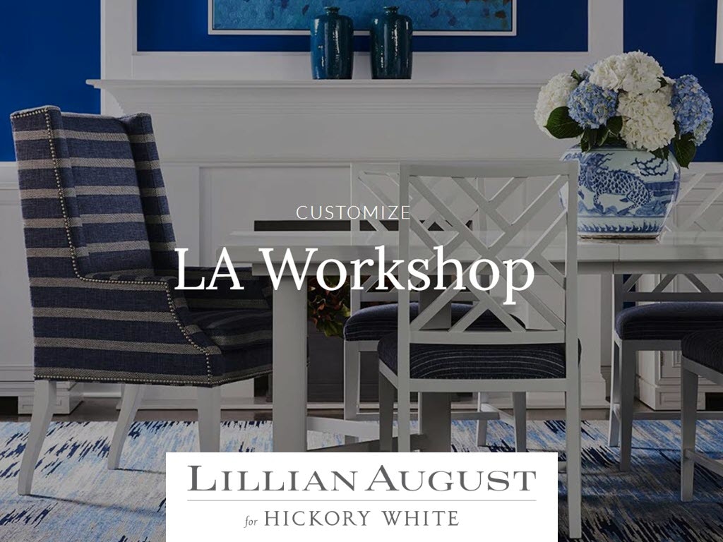 Lillian August for Hickory White Furniture Program LA-Workshop